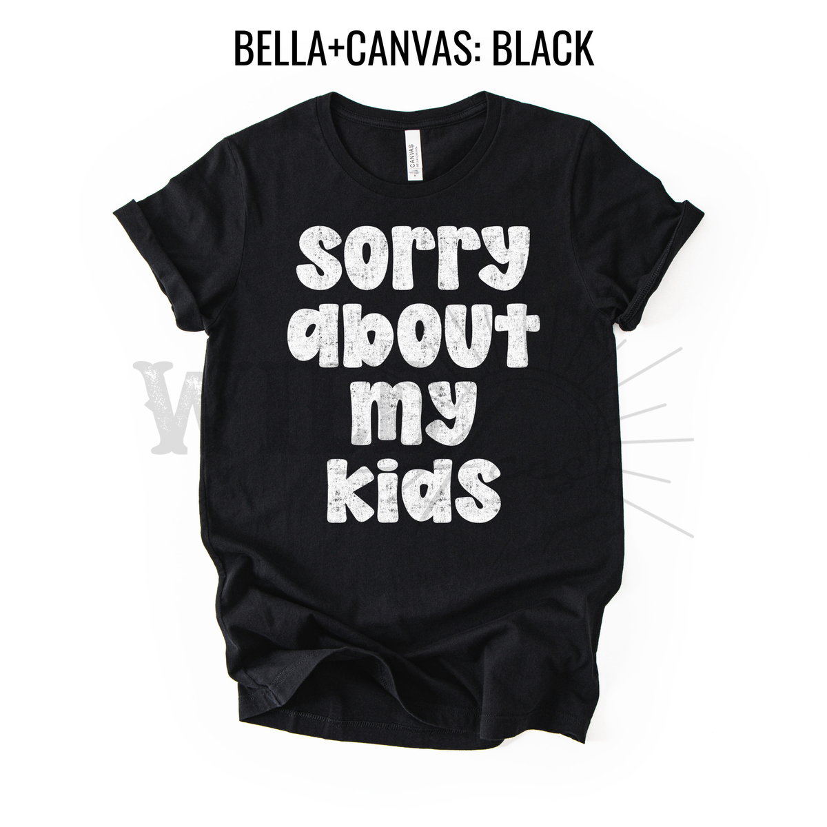 SORRY ABOUT MY KIDS