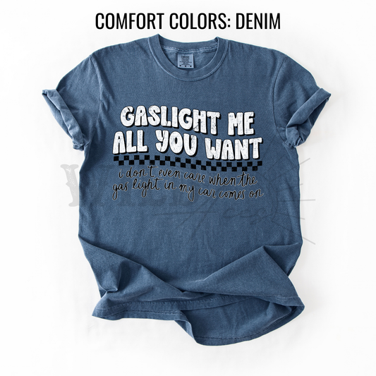 GASLIGHT ME