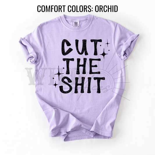 CUT THE SH*T