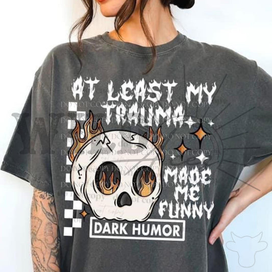 Atleast My Trauma Made Me Funny