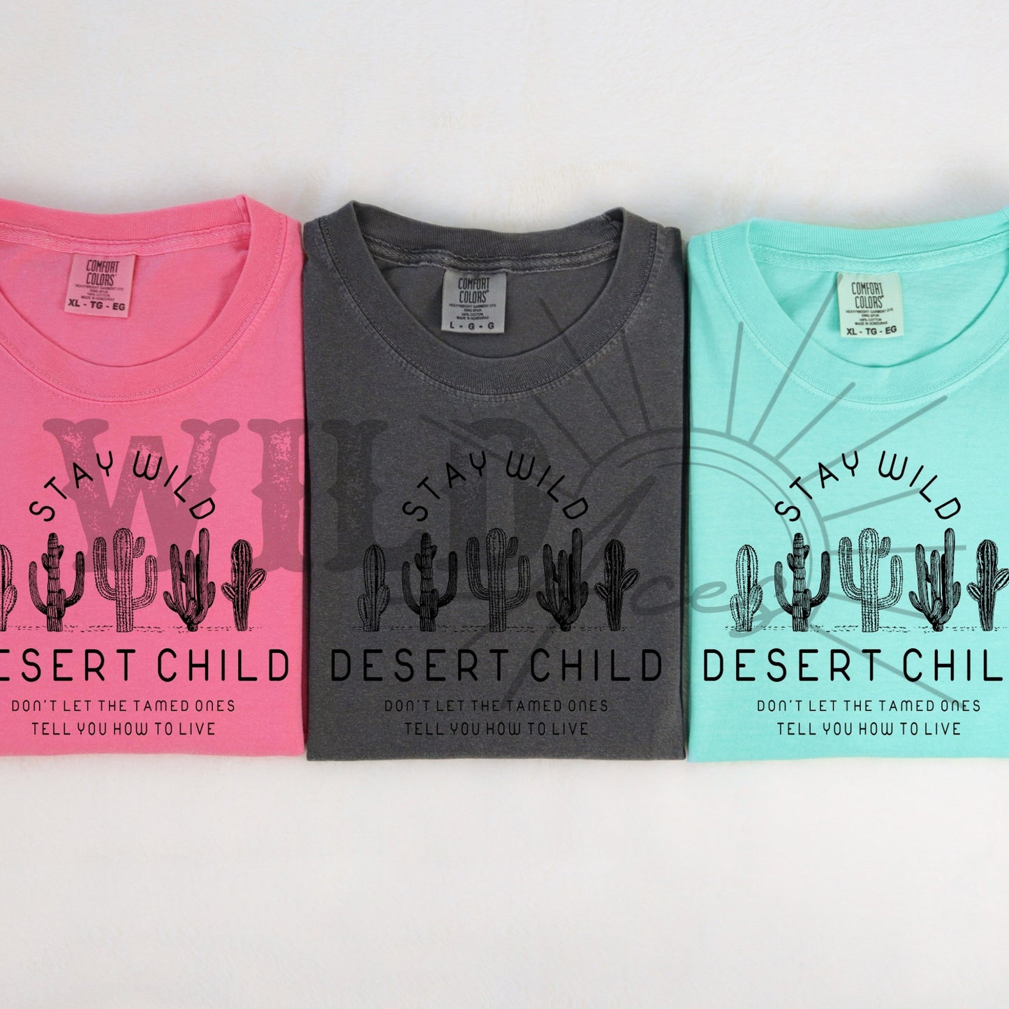 Stay Wild Desert Child