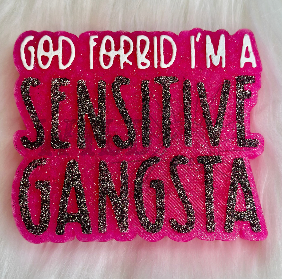 SENSITIVE GANGSTA | FRESHIE