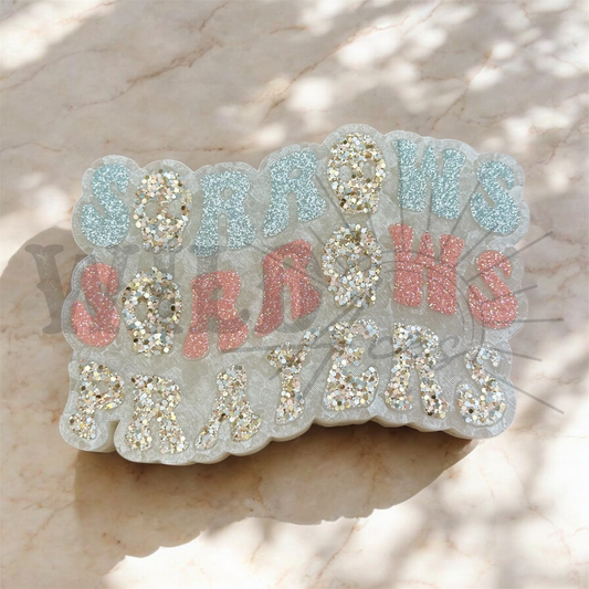 SORROWS, SORROWS, PRAYERS | FRESHIE