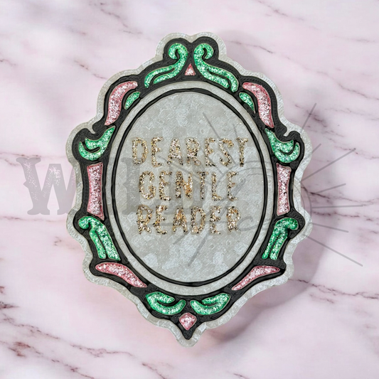DEAREST GENTLE READER | FRESHIE